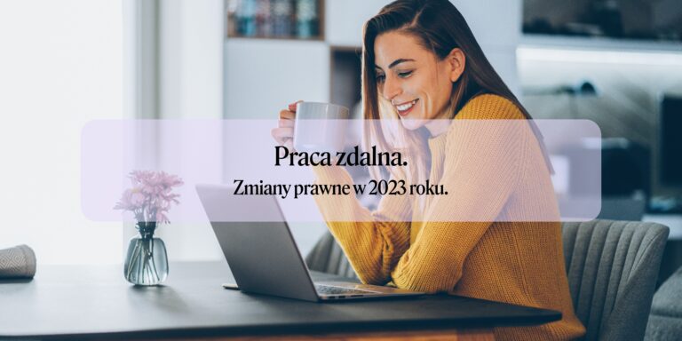 Nowe przepisy dotyczące pracy zdalnej – ważne zmiany dla rodziców i nie tylko.