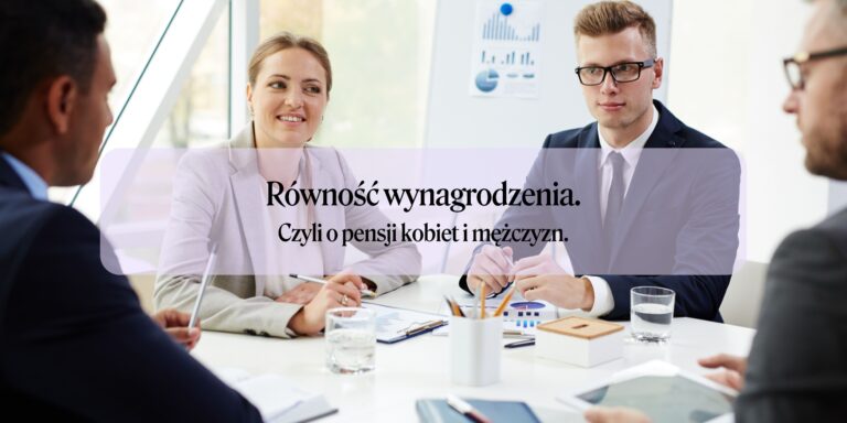 Porozmawiajmy o pieniądzach, czyli o równości wynagrodzeń w Polsce.