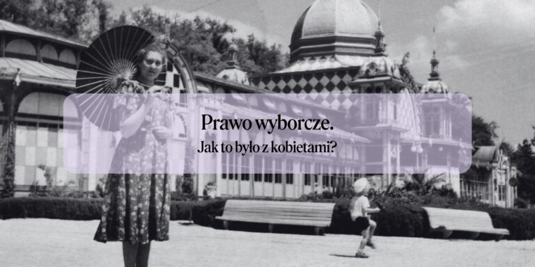 Kobiety i prawo wyborcze: dlaczego warto głosować?