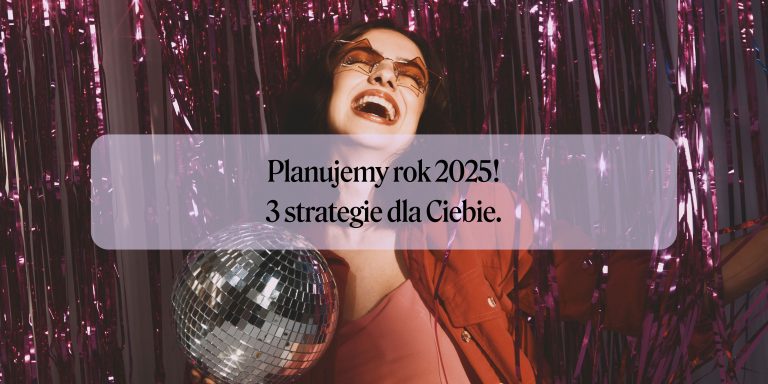 2025, jak zaplanować ten rok? 3 strategie od talenti.