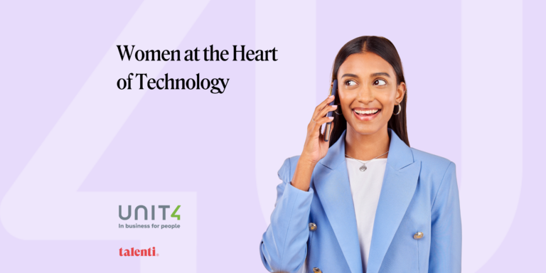 Women at the Heart of Technology: Stories of Success, Challenges, and Inspiration from Unit4