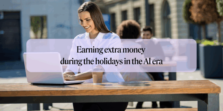 Earning extra money during the holidays in the AI era: new opportunities for women in the job market