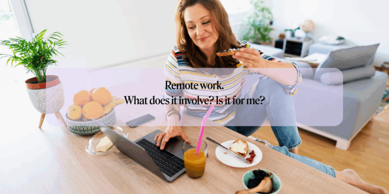 Remote work – what does it involve? Is it for me?
