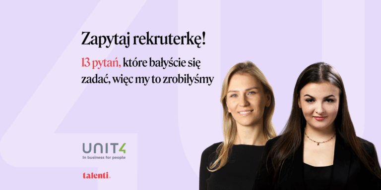 Zapytaj rekruterkę – 13 pytań, których bałyście się zadać, więc my to zrobiłyśmy